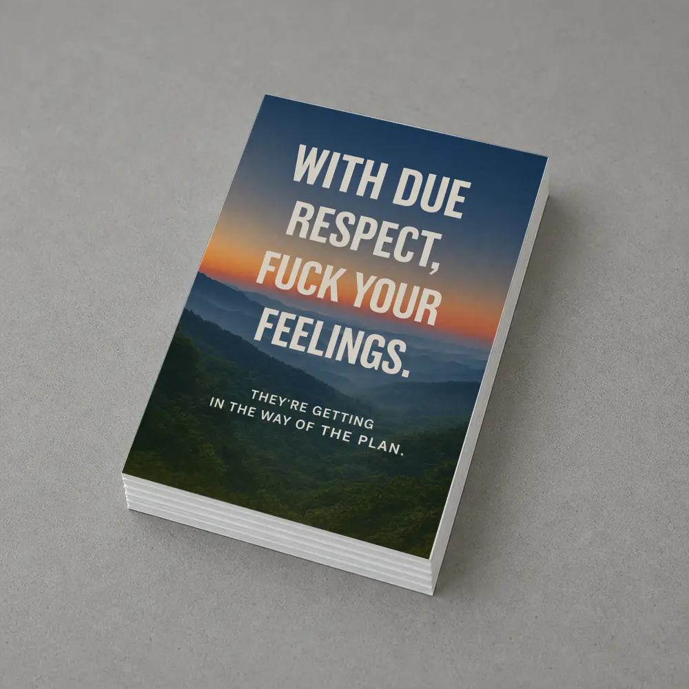 With Due Respect Fuck Your Feelings Mountains – Postcards