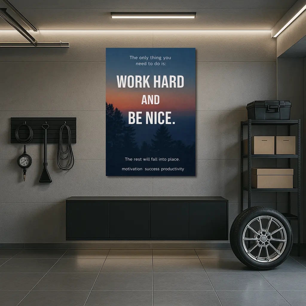 Work Hard Be Nice Motivational Forest Quote – Wall Art