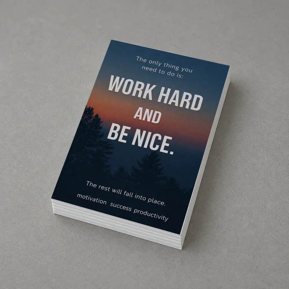 Work Hard Be Nice Motivational Forest Quote – Postcards