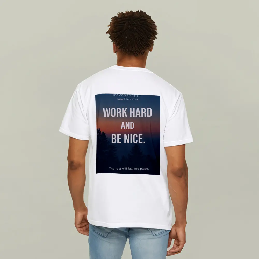 Work Hard Be Nice Motivational Forest Quote – T-Shirts