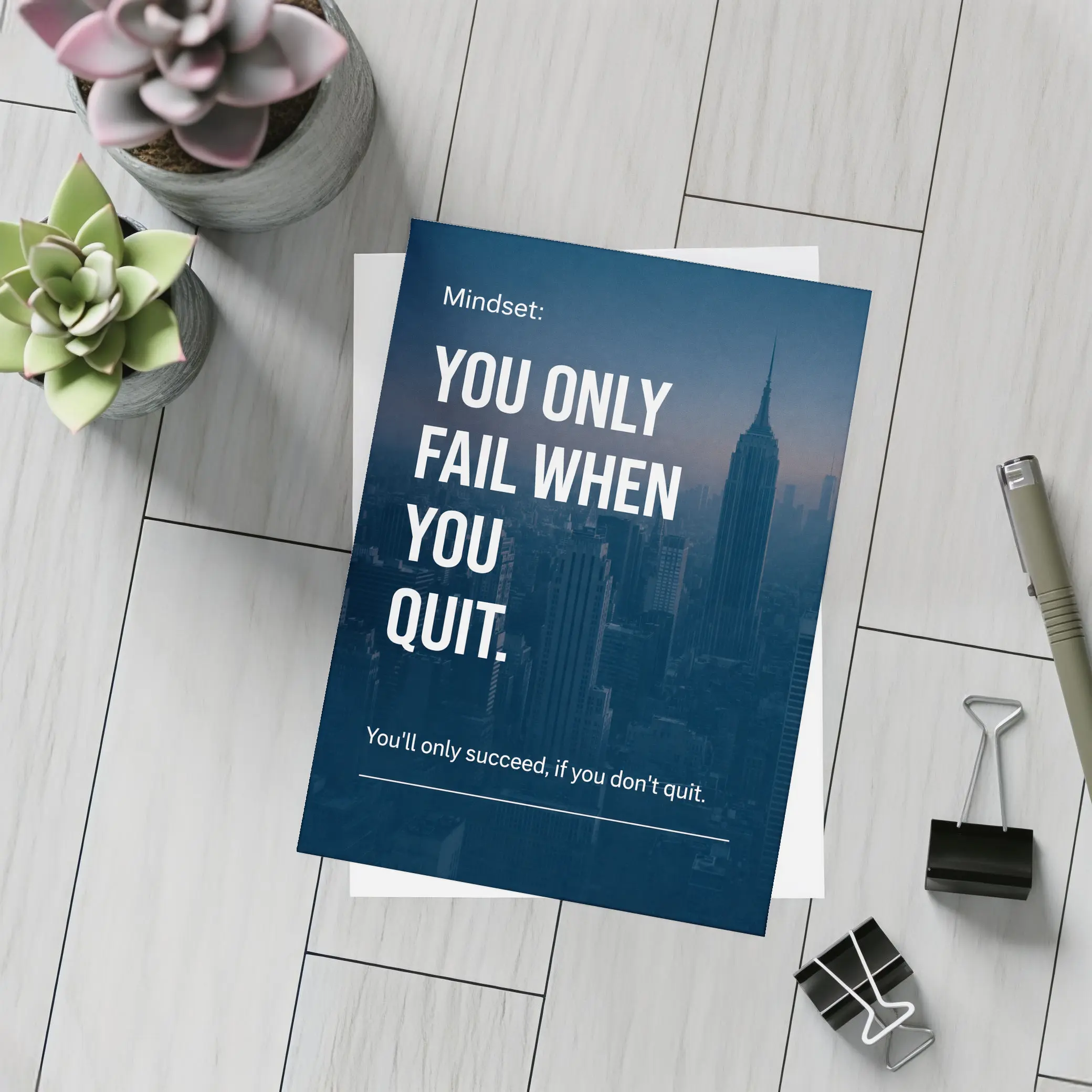 Mindset You Only Fail When You Quit – Postcards