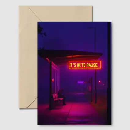 Its Ok To Pause Neon Bus Stop Night