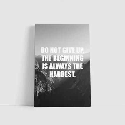 Do Not Give Up Mountains Motivational Quote