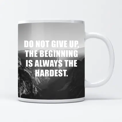 Do Not Give Up Mountains Motivational Quote