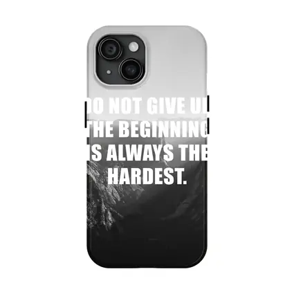 Do Not Give Up Mountains Motivational Quote