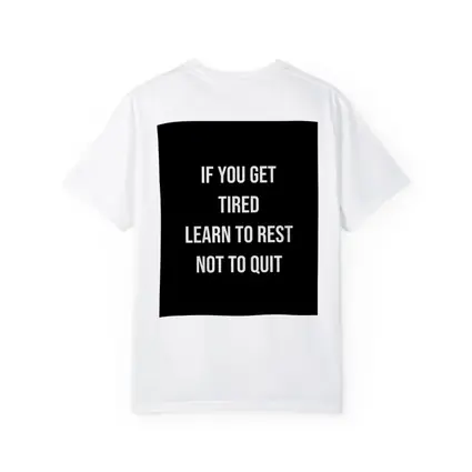 If You Get Tired Learn To Rest Quote