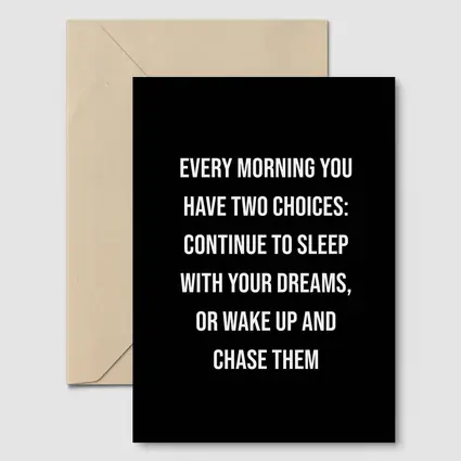 Wake Up Chase Dreams Motivational Quote Black