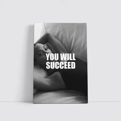 You Will Succeed Black White Woman Quote