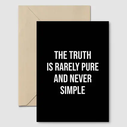 The Truth Is Rarely Pure Quote Black