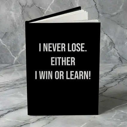 I Never Lose Win Or Learn Quote