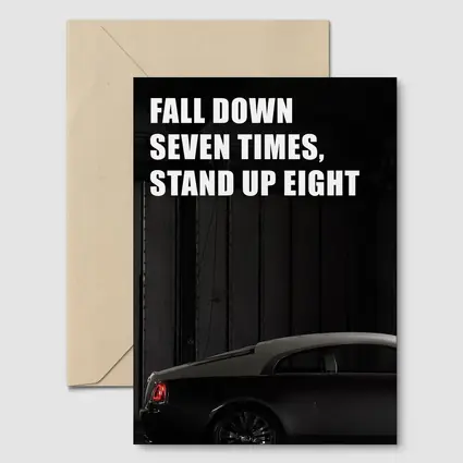 Fall Down Seven Times Stand Up Eight