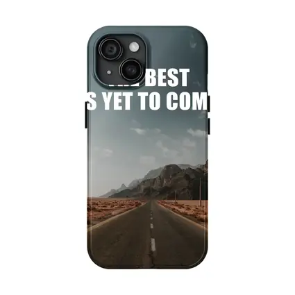 The Best Is Yet To Come Desert Road