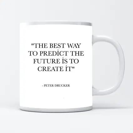 Peter Drucker Quote Predict Future Create