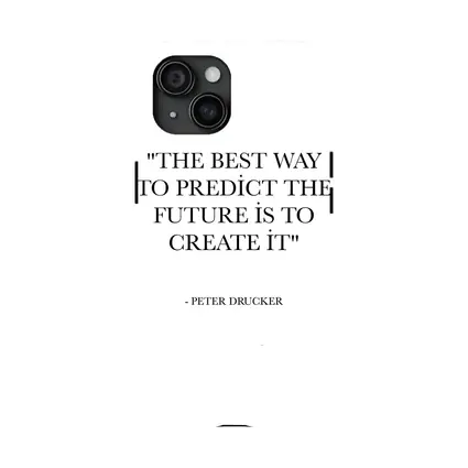 Peter Drucker Quote Predict Future Create
