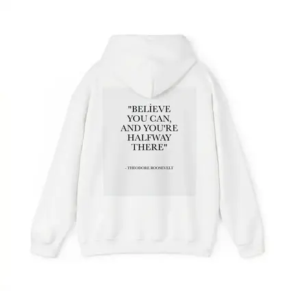 Believe You Can Theodore Roosevelt Quote Print