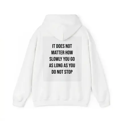 It Does Not Matter How Slowly Quote