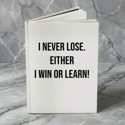 I Never Lose Win Or Learn Quote