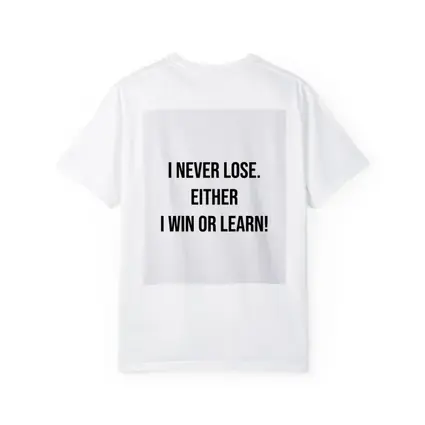 I Never Lose Win Or Learn Quote