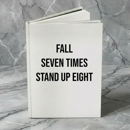 Fall Seven Times Stand Up Eight Quote