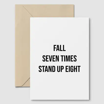 Fall Seven Times Stand Up Eight Quote