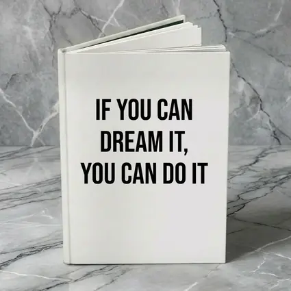 If You Can Dream It You Can