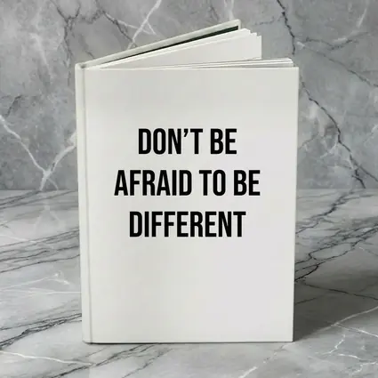 Don't Be Afraid To Be Different Quote