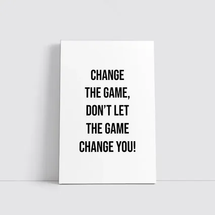 Change The Game Bold Motivational Quote Print