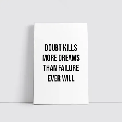 Doubt Kills More Dreams Than Failure Quote