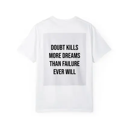 Doubt Kills More Dreams Than Failure Quote