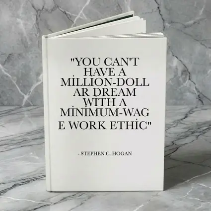 Million Dollar Dream Minimum Wage Work Ethic Quote
