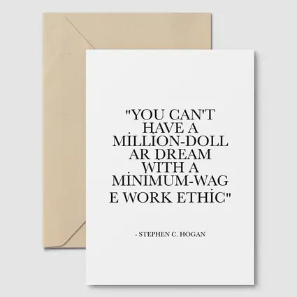 Million Dollar Dream Minimum Wage Work Ethic Quote