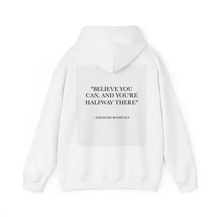 Theodore Roosevelt Believe You Can Quote