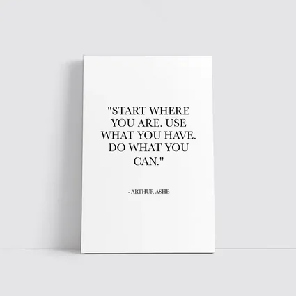 Arthur Ashe Start Where You Are Quote