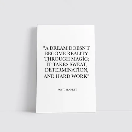 Roy T Bennett Dream Hard Work Quote