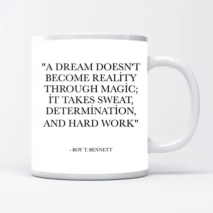 Roy T Bennett Dream Hard Work Quote