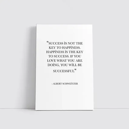 Albert Schweitzer Happiness Success Inspirational Quote