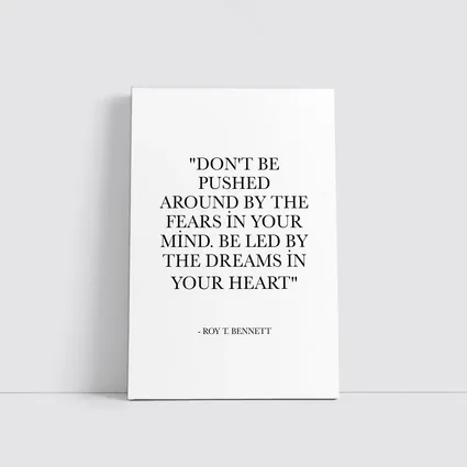 Roy T Bennett Dreams Heart Quote Print