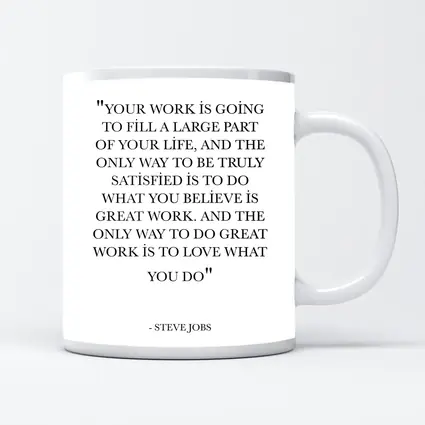 Steve Jobs Love What You Do Quote