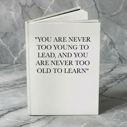 Never Too Old To Learn Quote Print