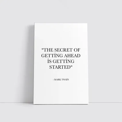 Mark Twain Getting Started Quote Black White
