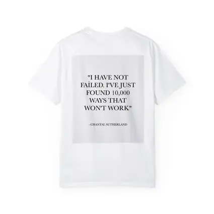 I Have Not Failed Inspirational Quote Print