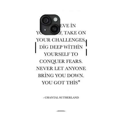 Chantal Sutherland Believe In Yourself Quote