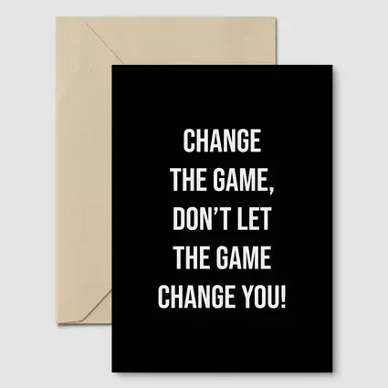 Change The Game Motivational Quote Black Background