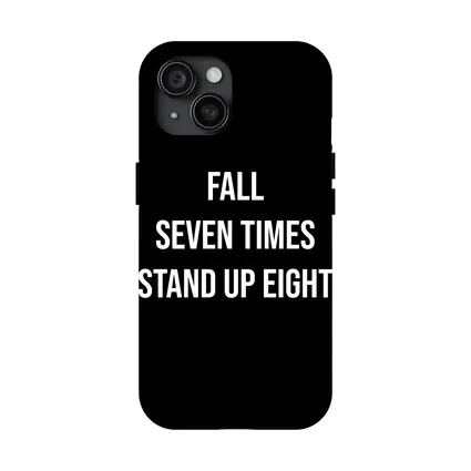 Fall Seven Times Stand Up Eight Quote