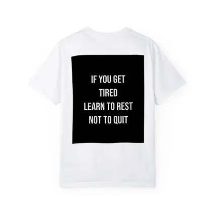 If You Get Tired Learn To Rest Quote