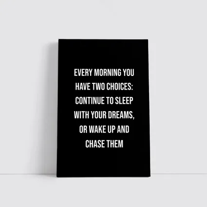 Wake Up Chase Dreams Black Motivational Quote