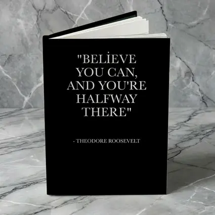 Believe You Can Theodore Roosevelt Quote Black