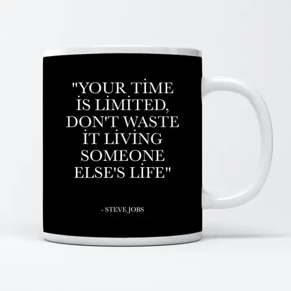 Steve Jobs Your Time Is Limited Quote