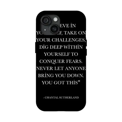 Chantal Sutherland Believe In Yourself Quote