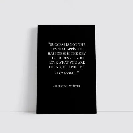 Albert Schweitzer Happiness Success Quote Black